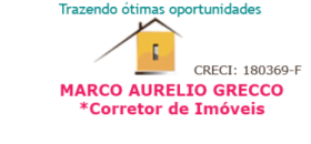 Marco Aurlio Grecco *Corretor de Imveis